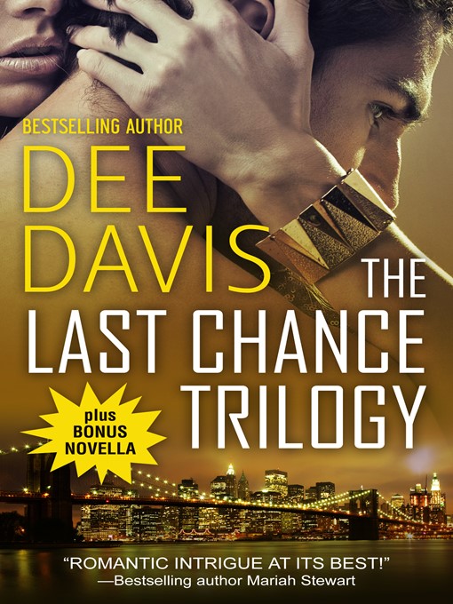 Title details for Last Chance Trilogy by Dee Davis - Available